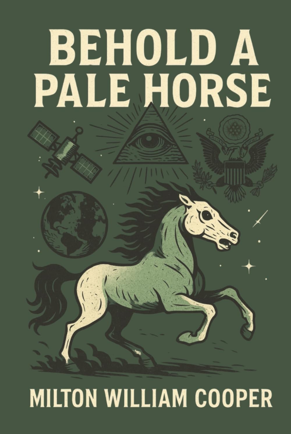 Behold a Pale Horse by Milton William Cooper: Government Secrets, UFO Conspiraci