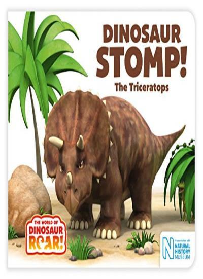 Dinosaur Stomp! The Triceratops (The World of Dinosaur Roar!) By