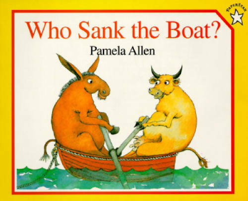 Who Sank the Boat? (Paperstar) – Paperback By Allen, Pamela – GOOD