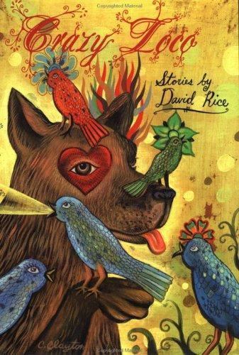 Crazy Loco – 9780803725980, hardcover, David Talbot Rice
