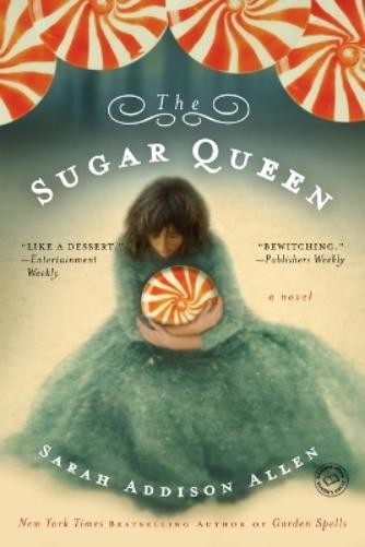 Sarah Addison Allen The Sugar Queen (Paperback)
