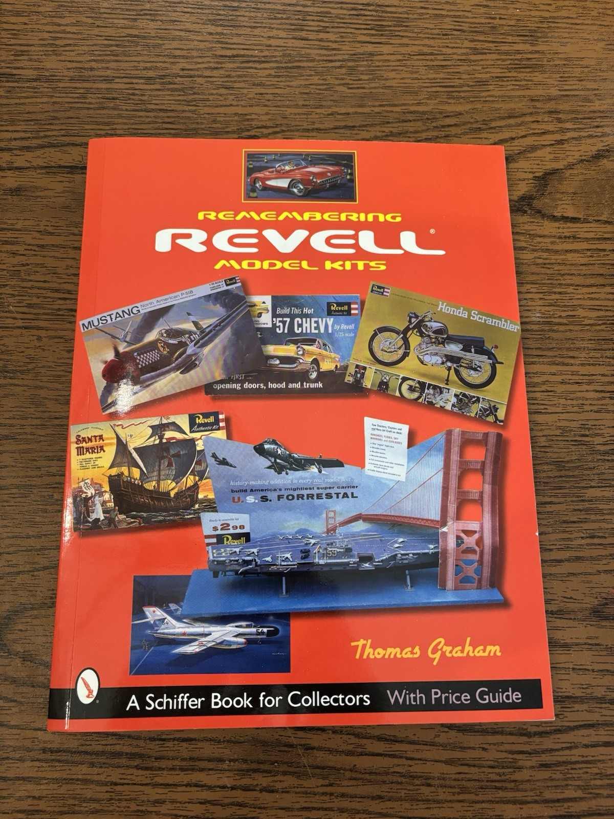 Remembering Revell Model Kits (Schiffer for Collectors) Thomas Graham SC 2002