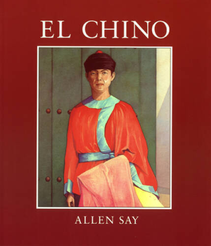 El Chino – Paperback By Say, Allen – GOOD