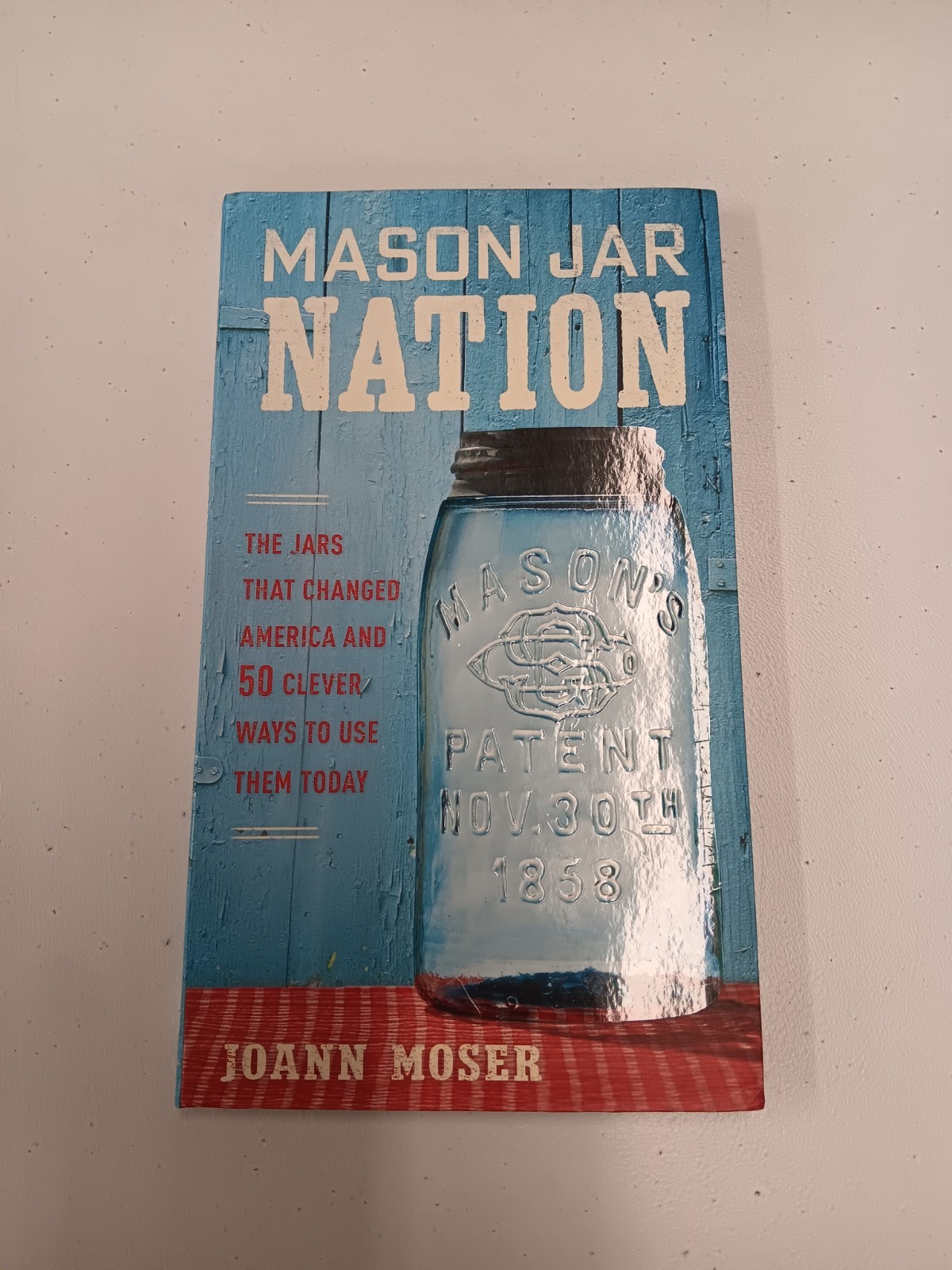 mason jar nation by cool springs press