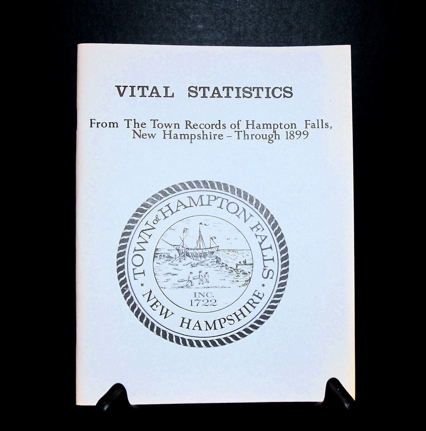 ‘Hampton Falls NH Vital Statistics’ Town Records thru 1899 by Nichipar 184 Pages