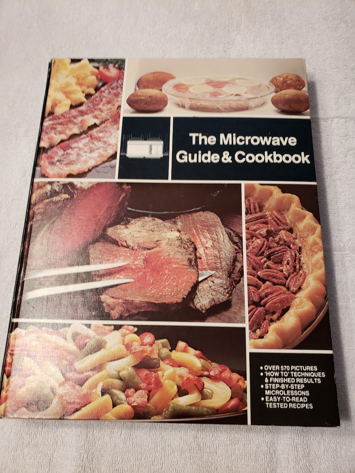 1983 “The Microwave Guide & Cookbook” Hardback 303 Pages