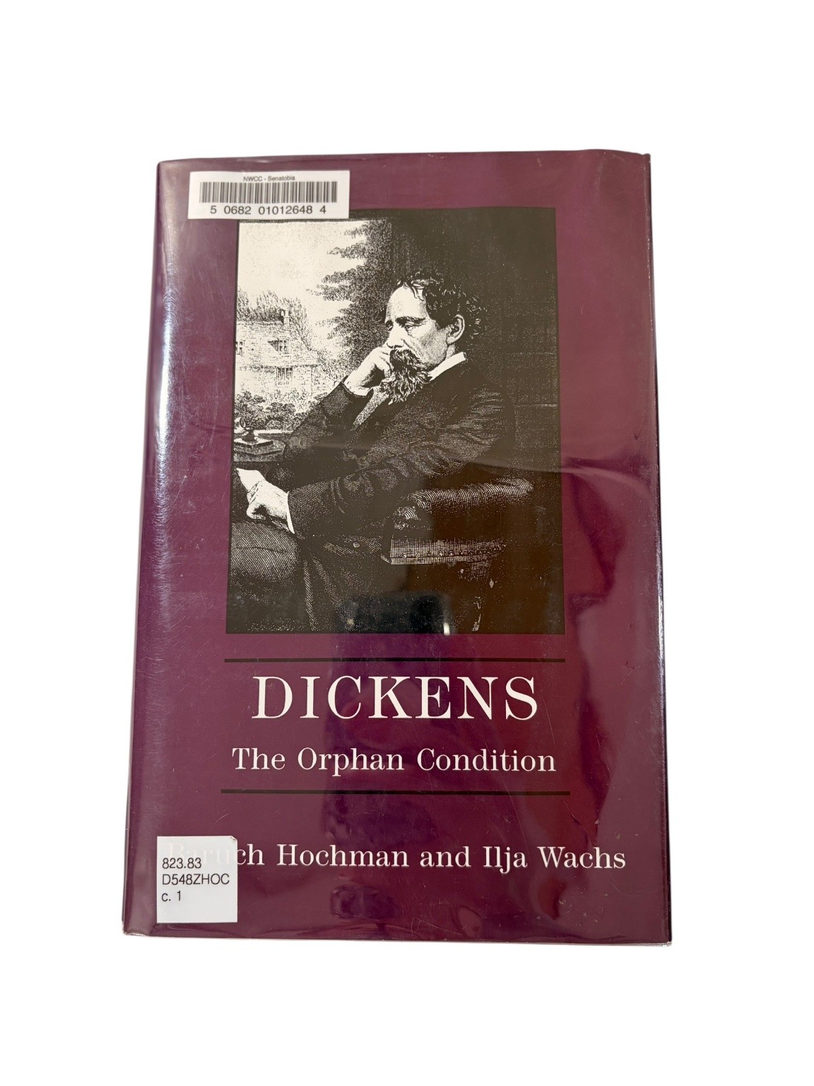 Dickens The Orphan Condition Hochman Wachs 2000 Second Printing Fairleigh