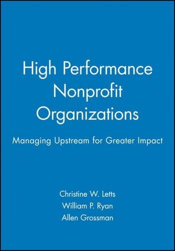 High Performance Nonprofit Organizations by Grossman, Allen Hardback Book The