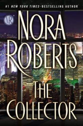The Collector – Hardcover By Roberts, Nora – VERY GOOD