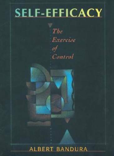Self-Efficacy: The Exercise of Control – Paperback By Bandura, Albert – GOOD