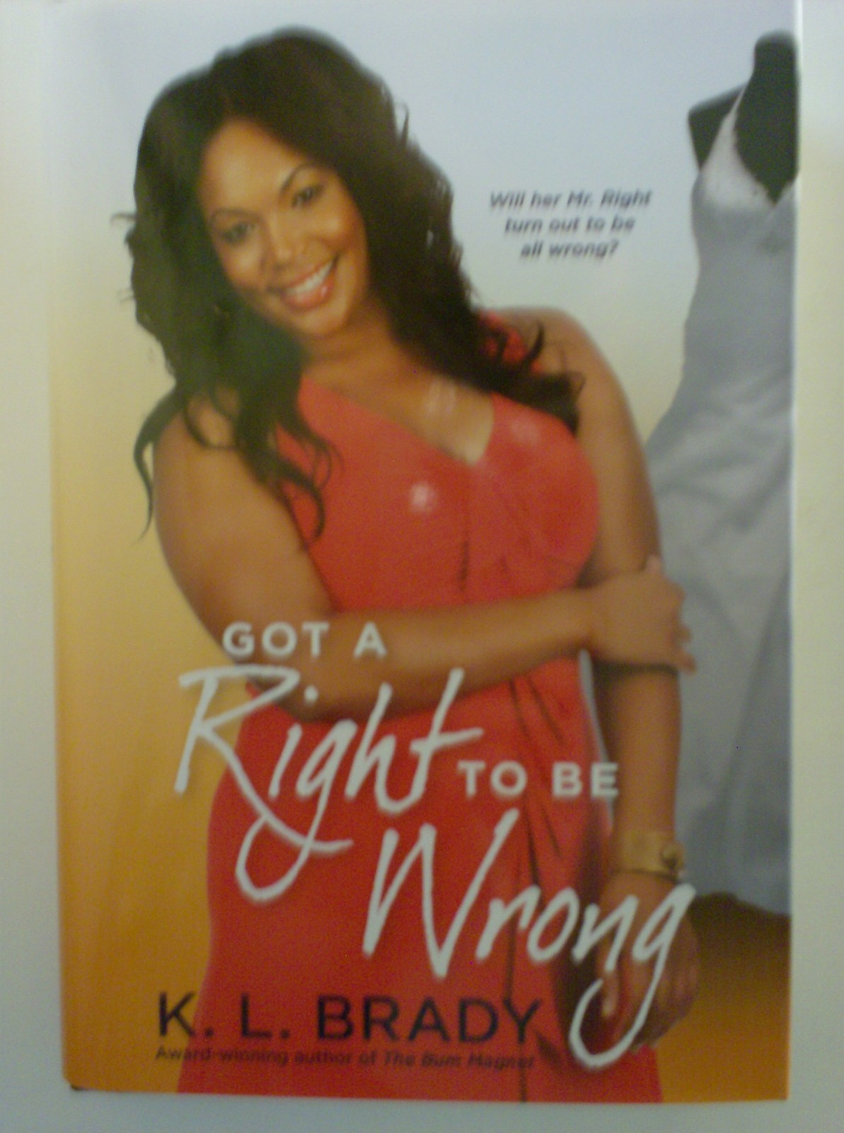 Got a Right to Be Wrong