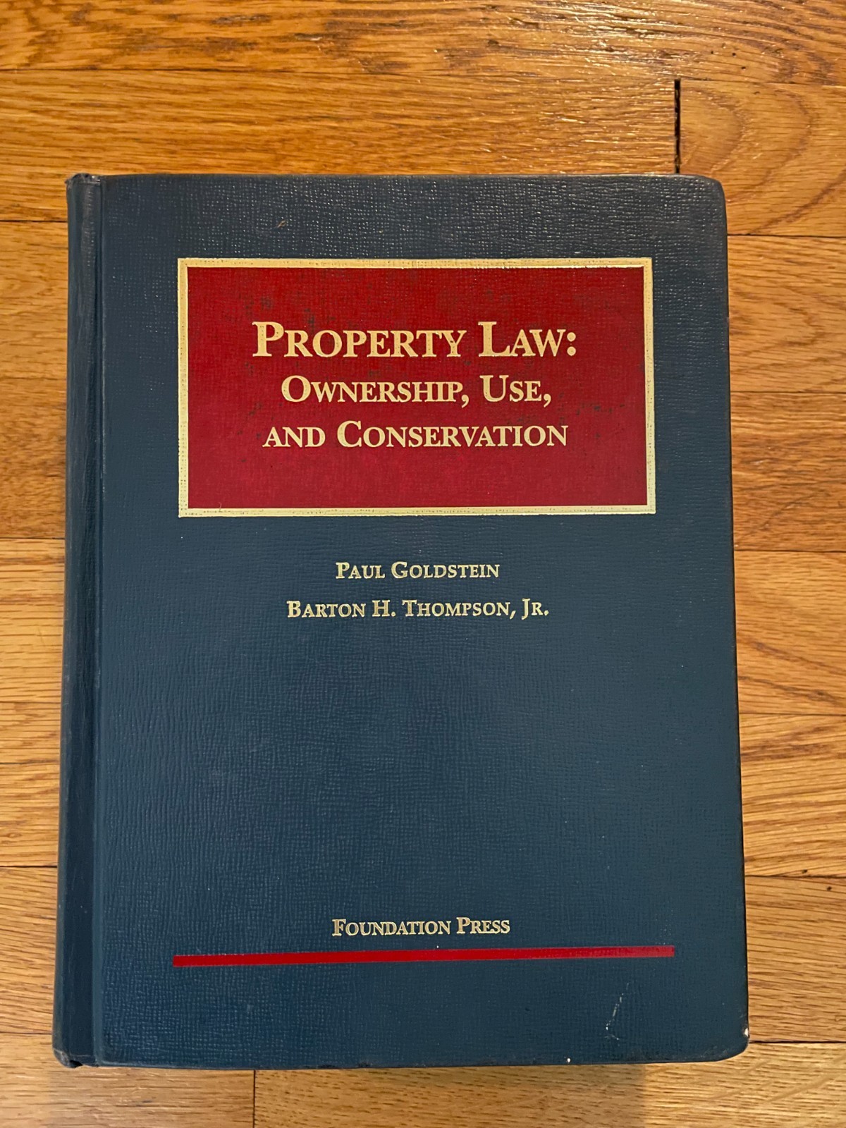 Property Law: Ownership, Use, and Conservation