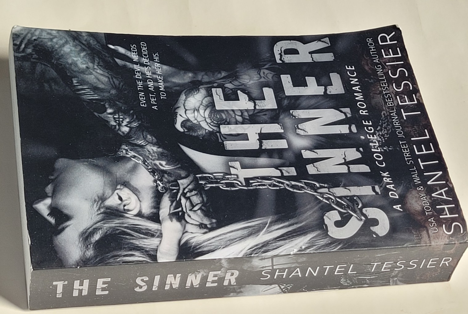 The Sinner – A Dark College Romance Shantel Tessier – Softcover – Preowned