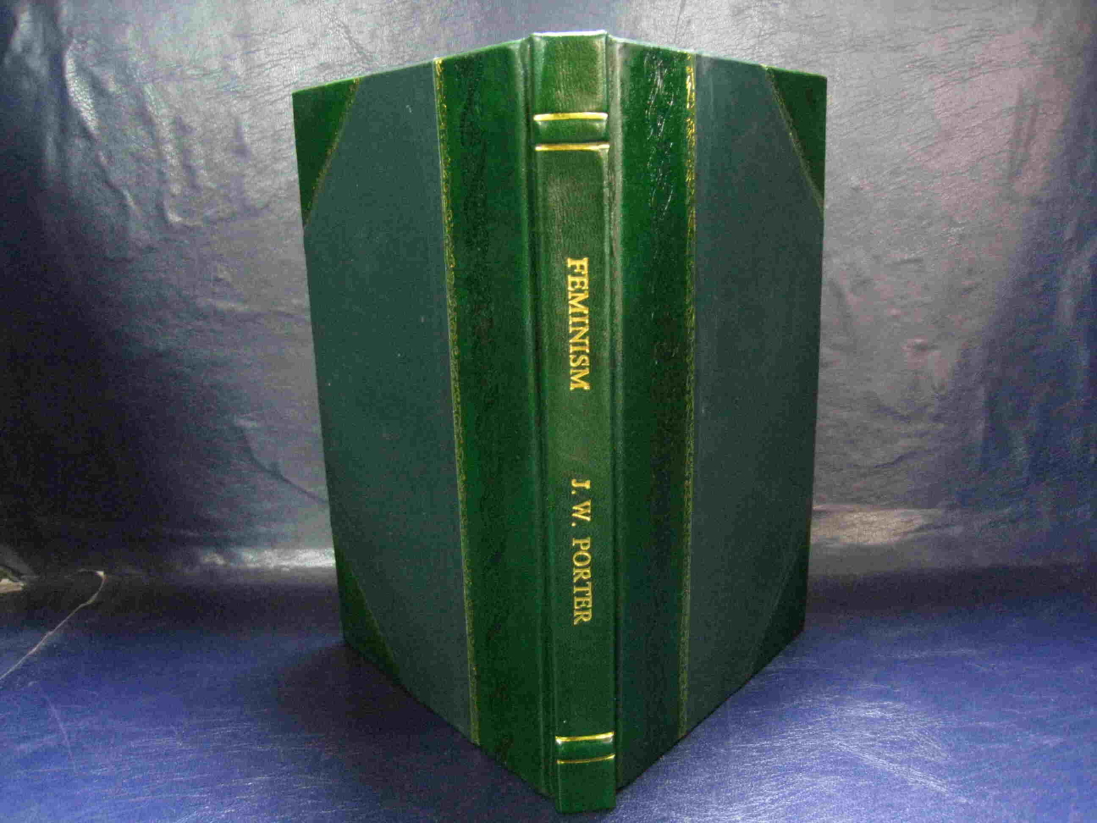 Feminism by J. W. Porter; Woman and her work, by John A. Broadus [Leather Bound]