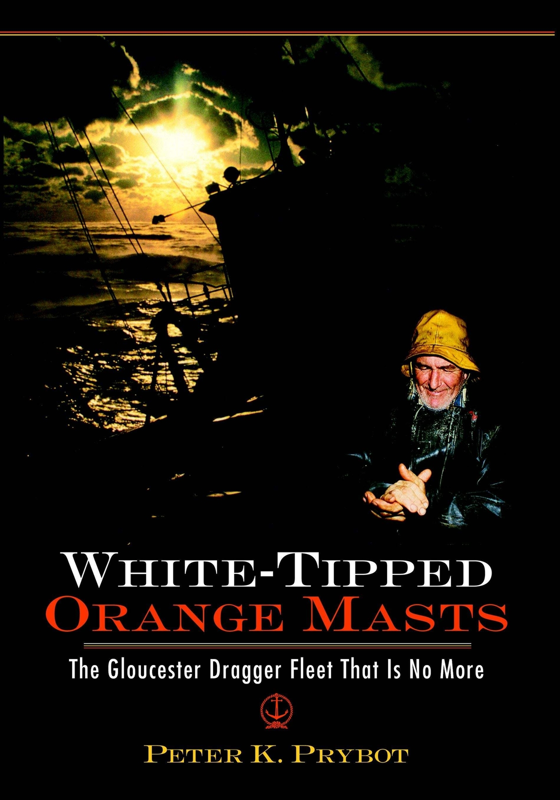 NEW The History Press White-Tipped Orange Masts, MA 9781596292253 Trade Paperba