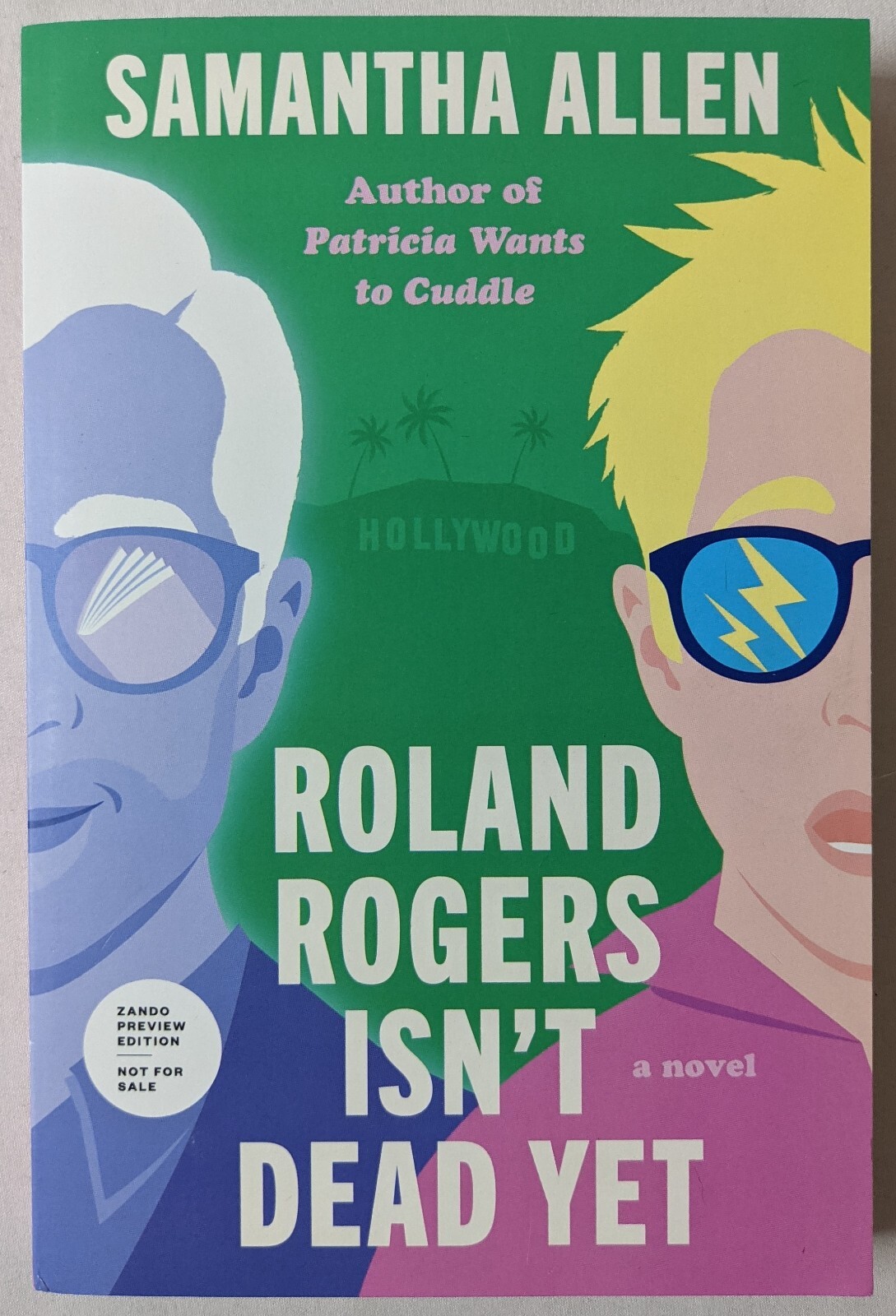 Roland Rogers Isn’t Dead Yet: A Novel by Allen, Samantha Paperback