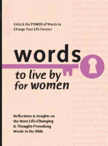 Words to Live By for Women (Words to Live by (Bethany House)) – Paperback – GOOD