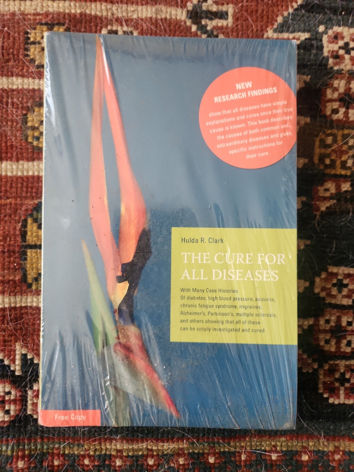 The Cure for All Diseases With Many Case Histories by Hulda Regehr Clark NEW