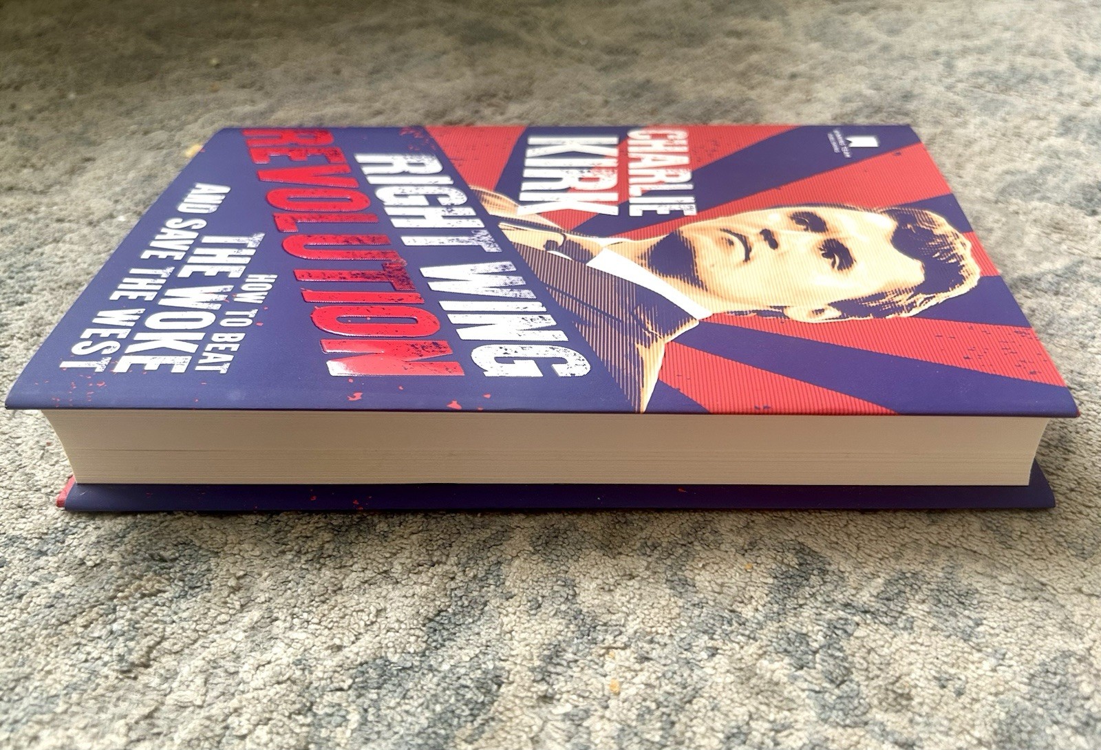 CHARLIE KIRK RIGHT WING REVOLUTION RARE FIRST EDITION HARDCOVER