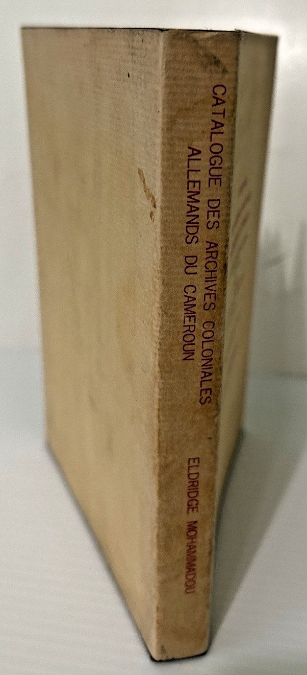 Catalogue des archives coloniales allemands du Cameroun by Mohammadou, 1978