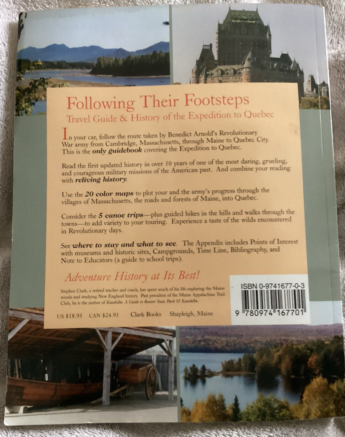 Following Their Footsteps: Travel Guide & History Capture Quebec/Benedict Arnold