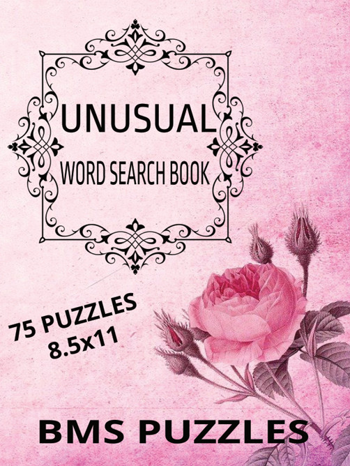 UNUSUAL WORD SEARCH BOOK | 8.5X11 INCHES | 75 PUZZLES