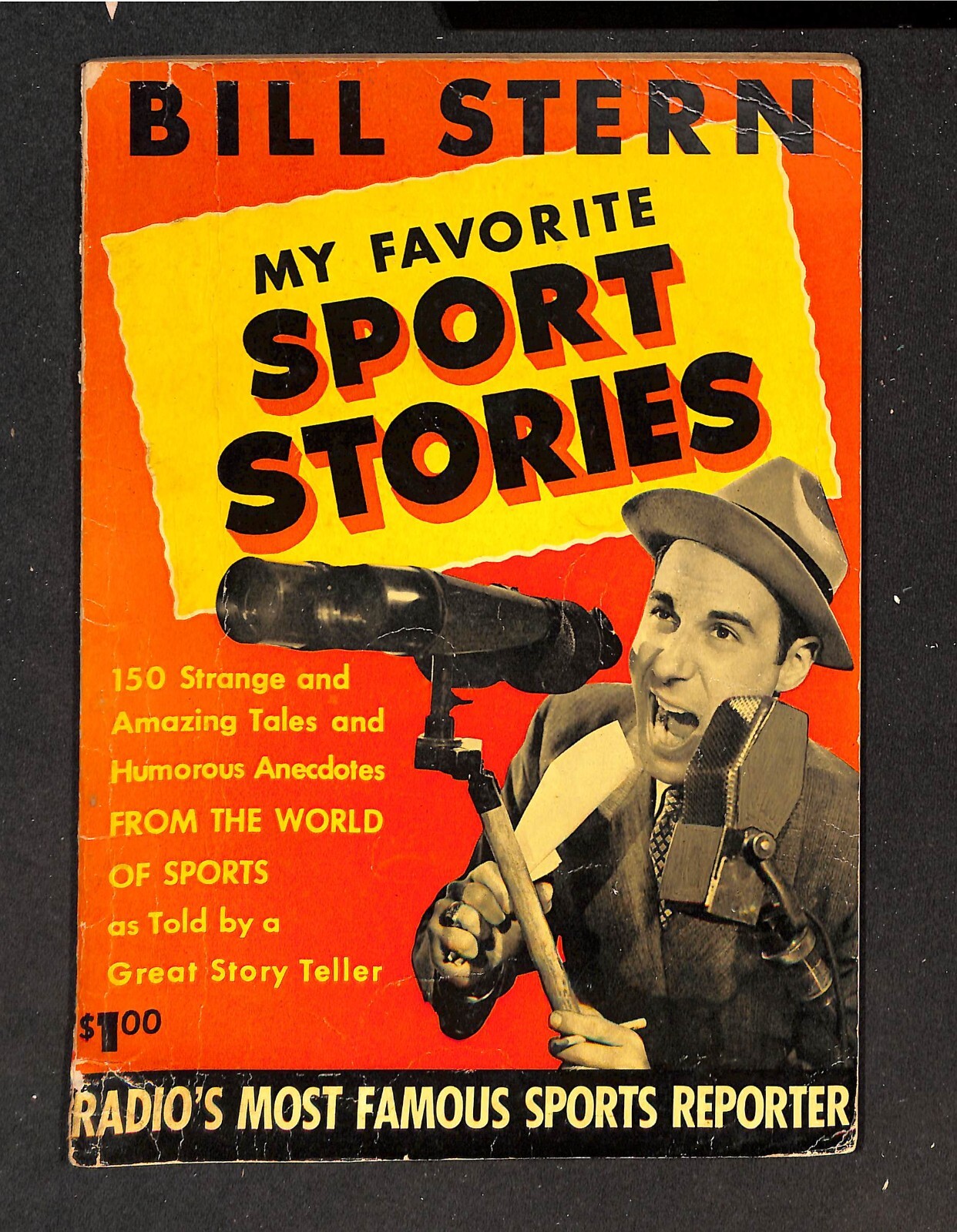 MY FAVORITE SPORTS STORIES, BY BILL STERN, 1946,126 PAGES, 150 TALES