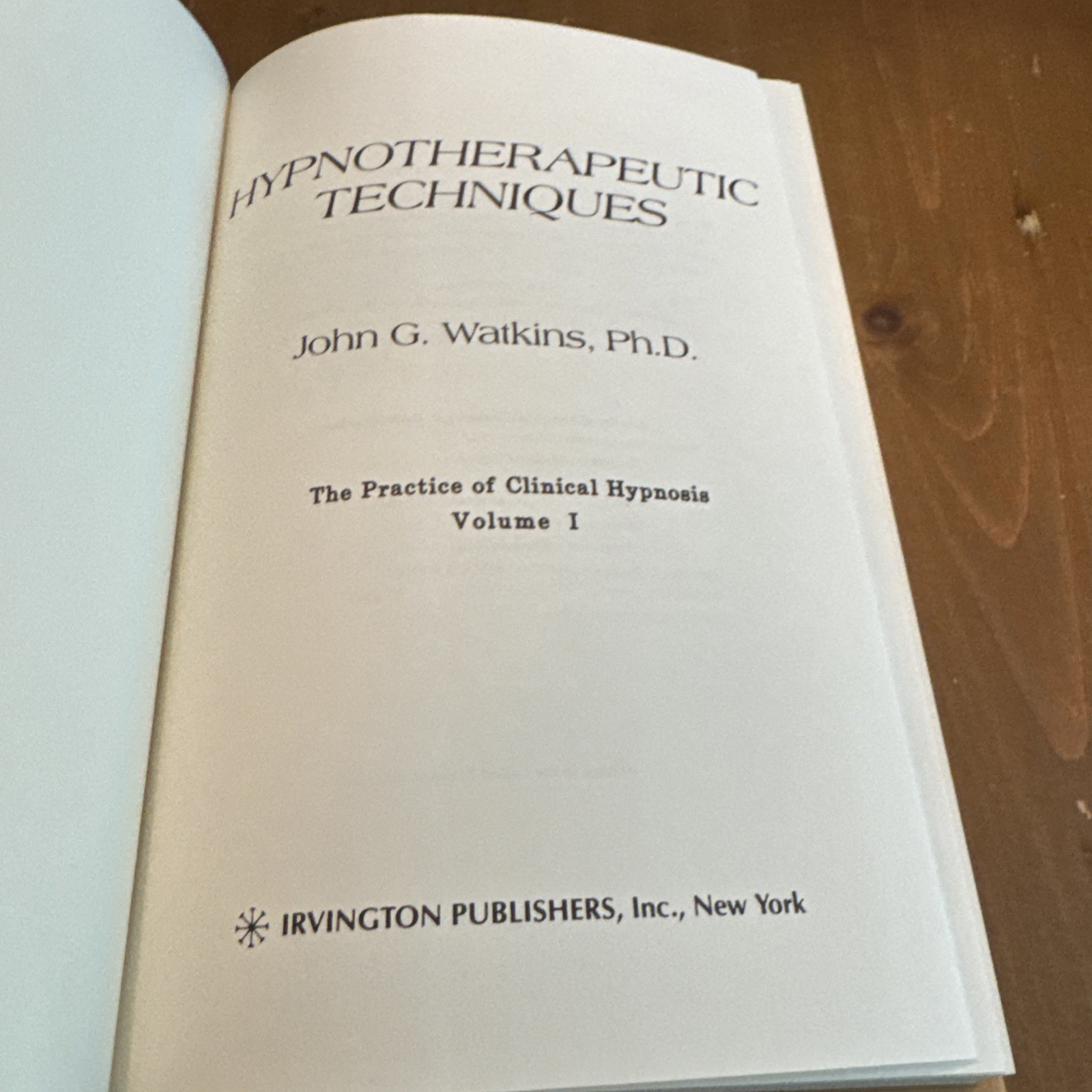 Hypnotherapeutic Techniques. By Watkins, John Goodrich