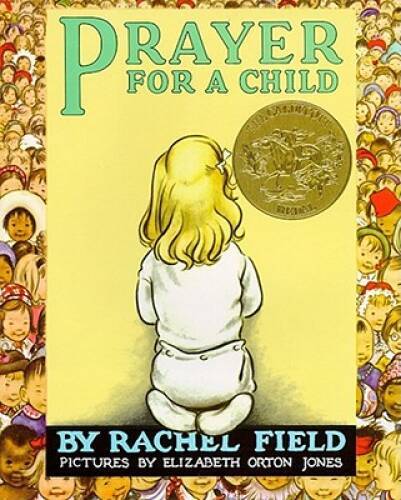 Prayer for a Child – Paperback By Field, Rachel – VERY GOOD