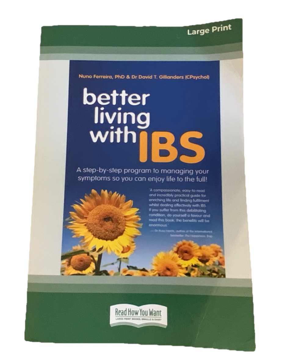 Better Living with IBS : A Step-by-Step Program – Large Print