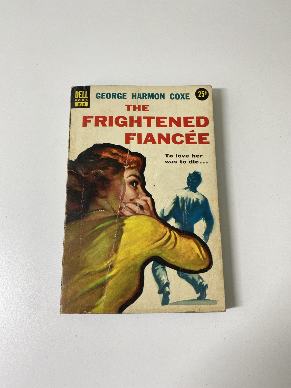 The Frightened Fiancee By George Harmon Coxe 1950 Dell Book 838