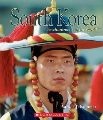 South Korea (Enchantment of the World, Second) – Library Binding – VERY GOOD
