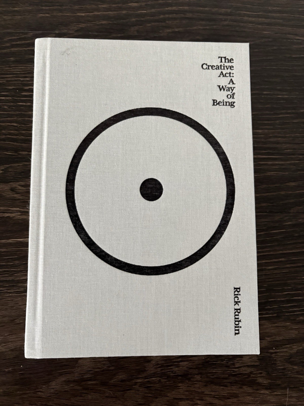 SIGNED “The Creative Act : A Way of Being,” by Rick Rubin (2023, HC)