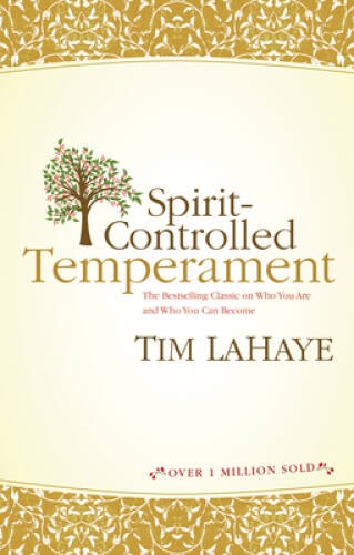 Spirit-Controlled Temperament – Paperback By LaHaye, Tim – GOOD