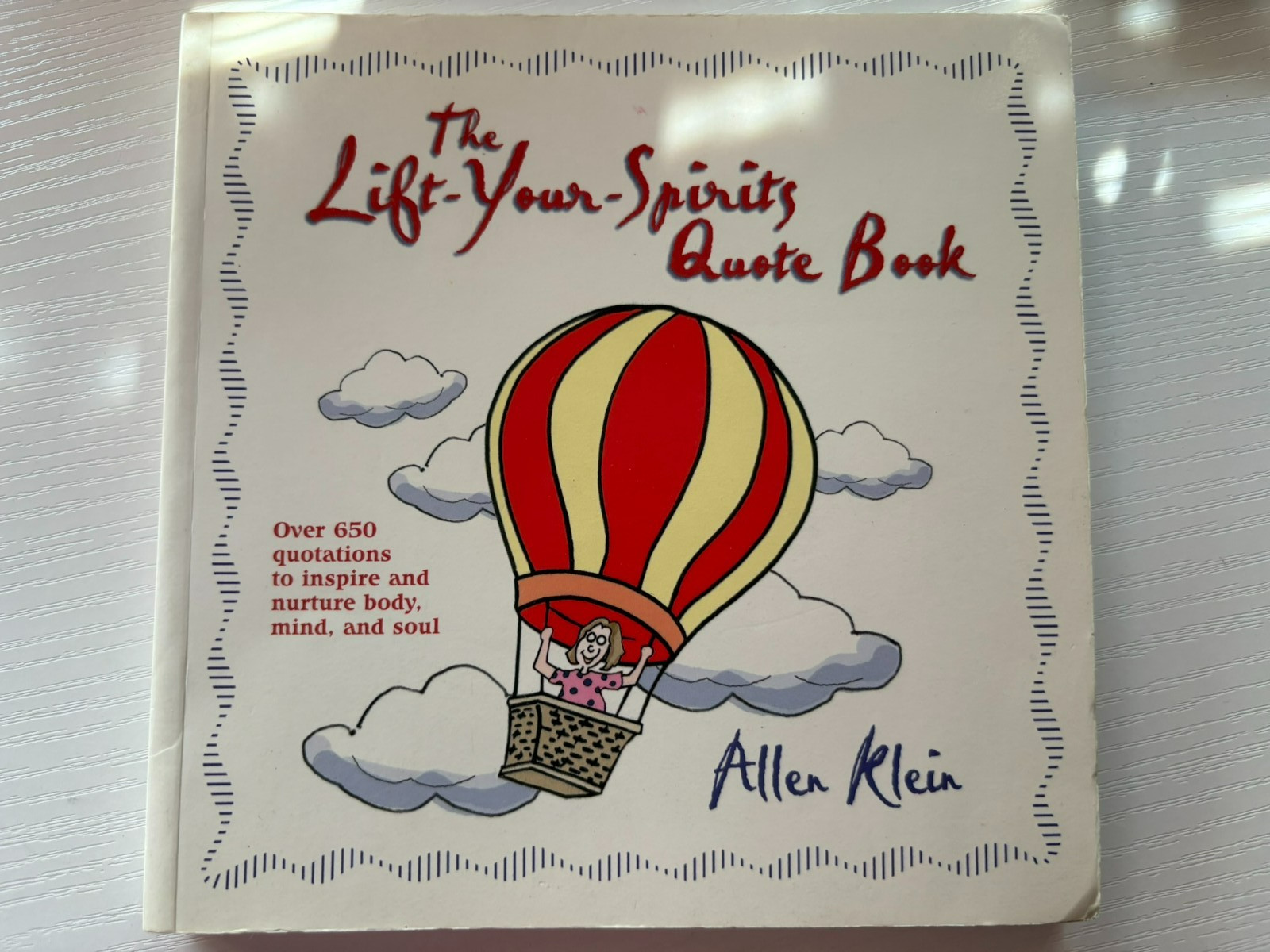 The Lift-Your-Spirits Quote Book by Allen Klein – Uplifting Quotes