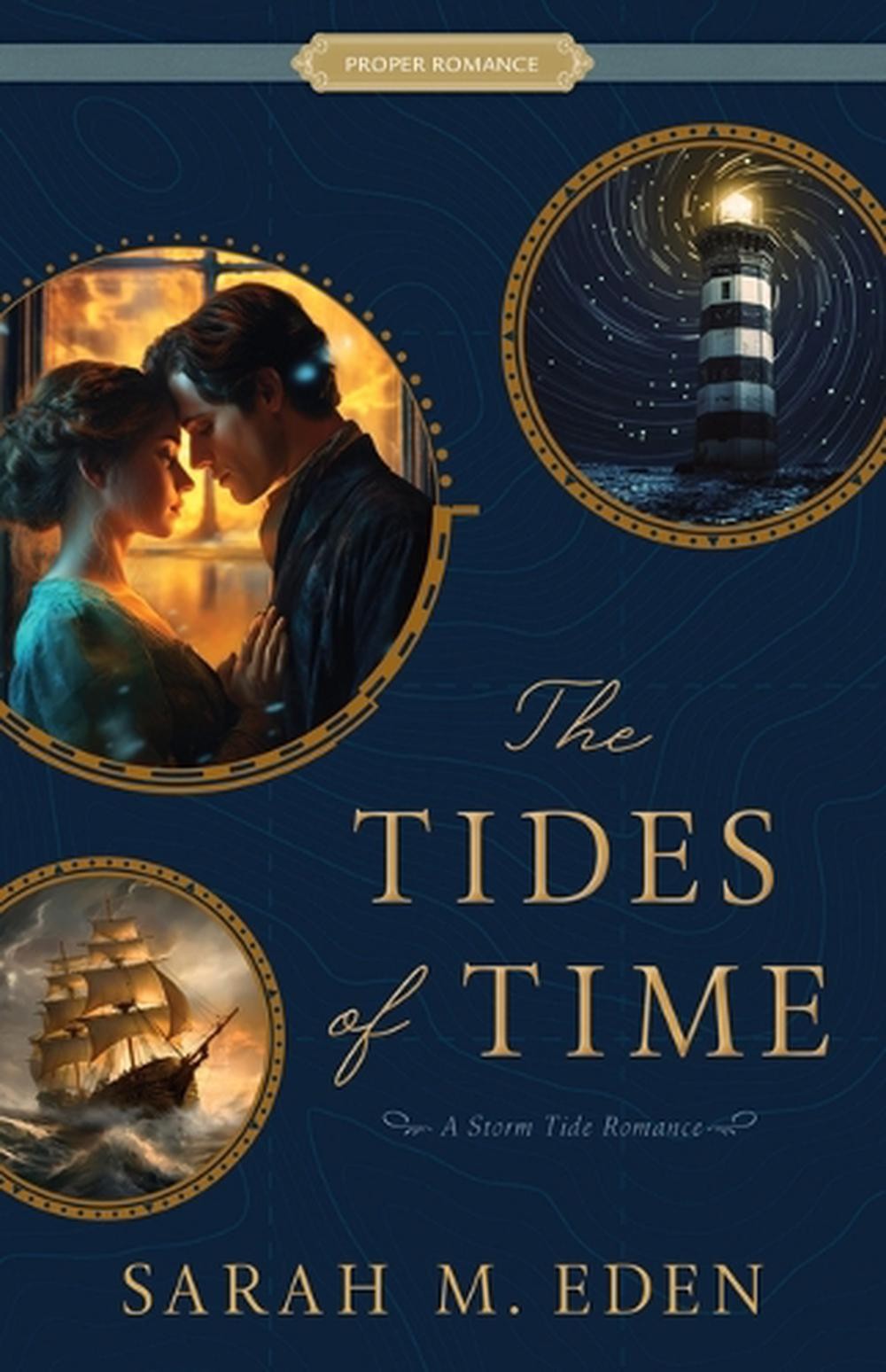 The Tides of Time: A Storm Tide Romance by Sarah M. Eden Paperback Book