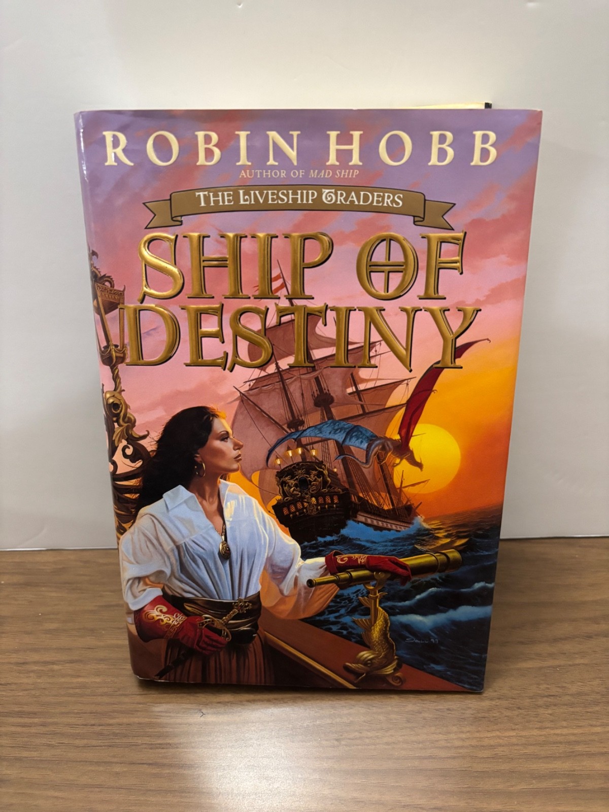 Ship of Destiny (The Liveship Traders, Book 3) by Robin Hobb (2000, Hardcover)