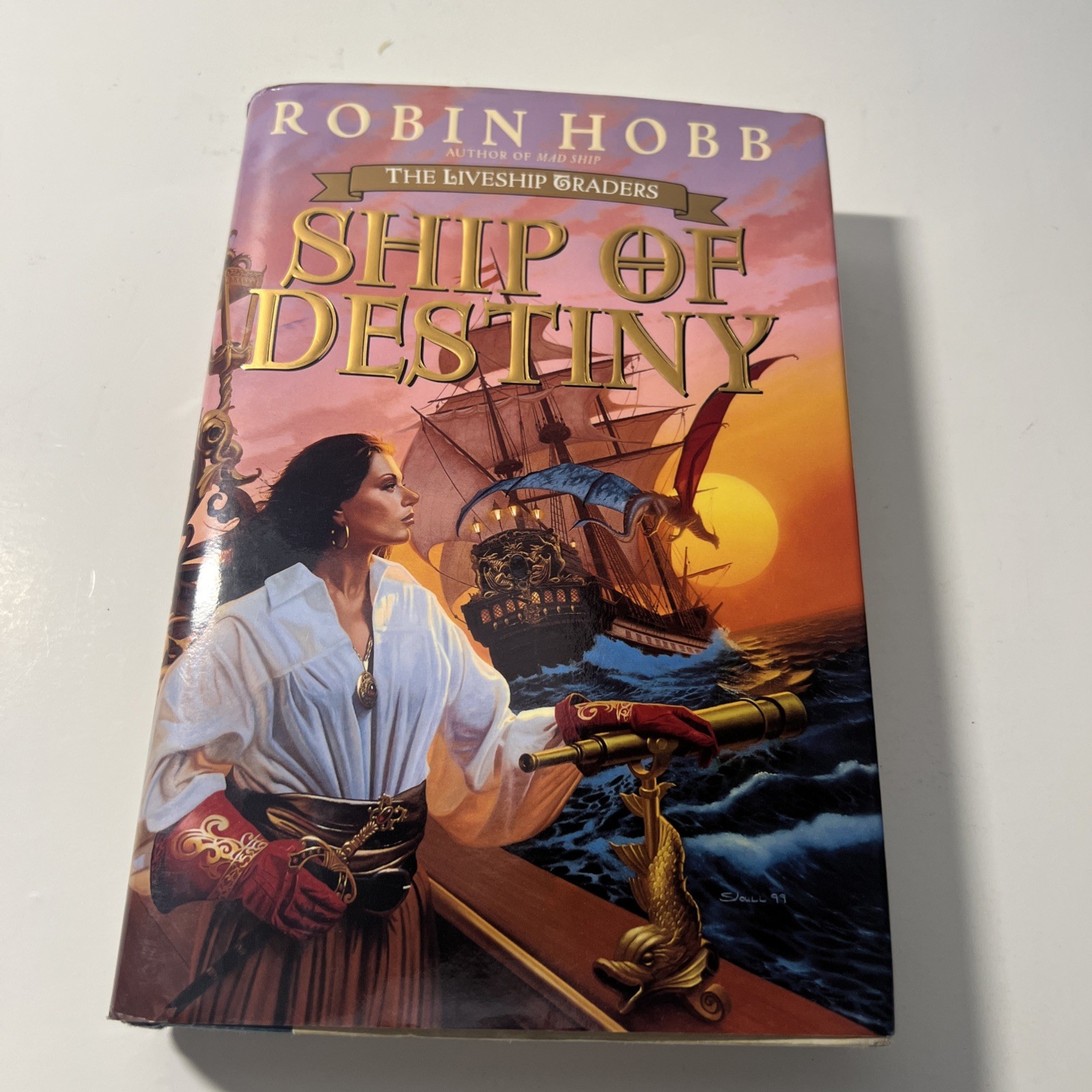 Ship of Destiny (Liveship Traders, Book 3) by Robin Hobb Hardcover VG