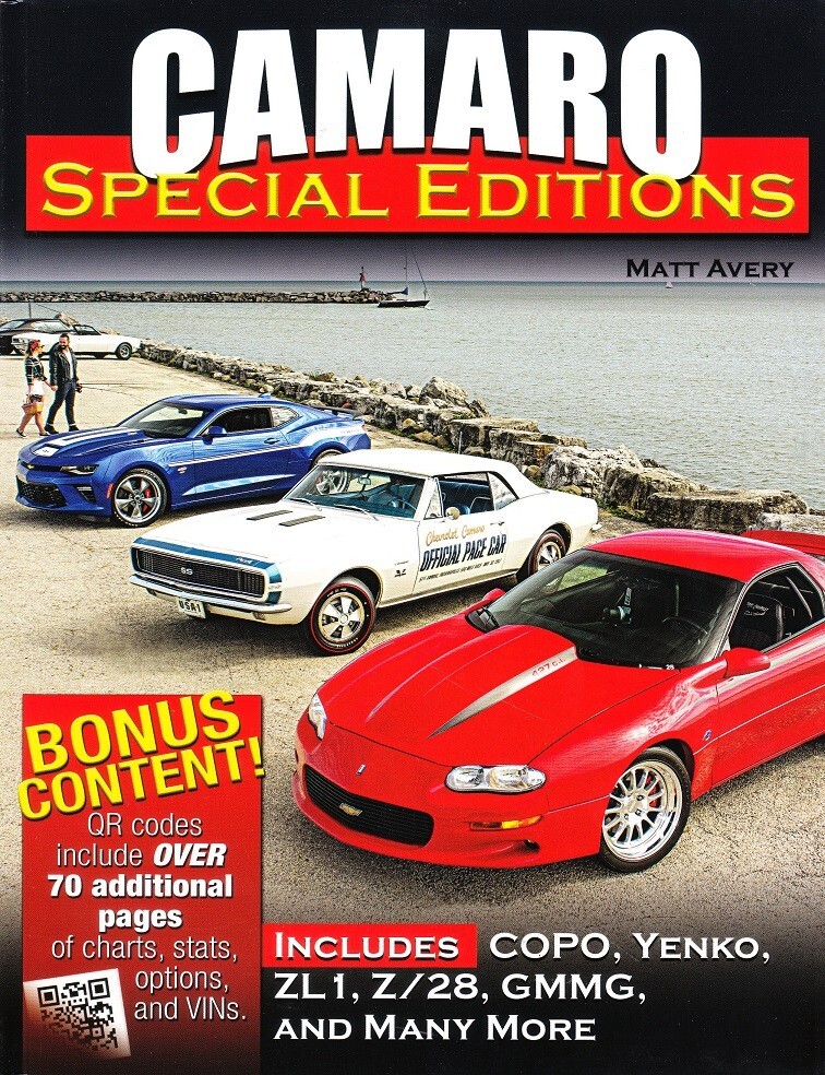 Camaro Special Editions: 1967 – Present (Copo Yenko ZL1 Z28 GMMG & More!) CT658