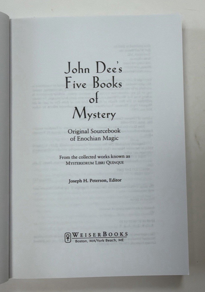 John Dee’s Five Books of Mystery Original Sourcebook of Enochian Magic 2003 1st