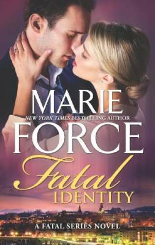 Fatal Identity: A Romantic Suspense novel (The Fatal Series) – GOOD