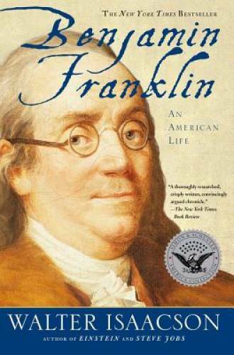 Benjamin Franklin: An American Life – Paperback By Isaacson, Walter – VERY GOOD