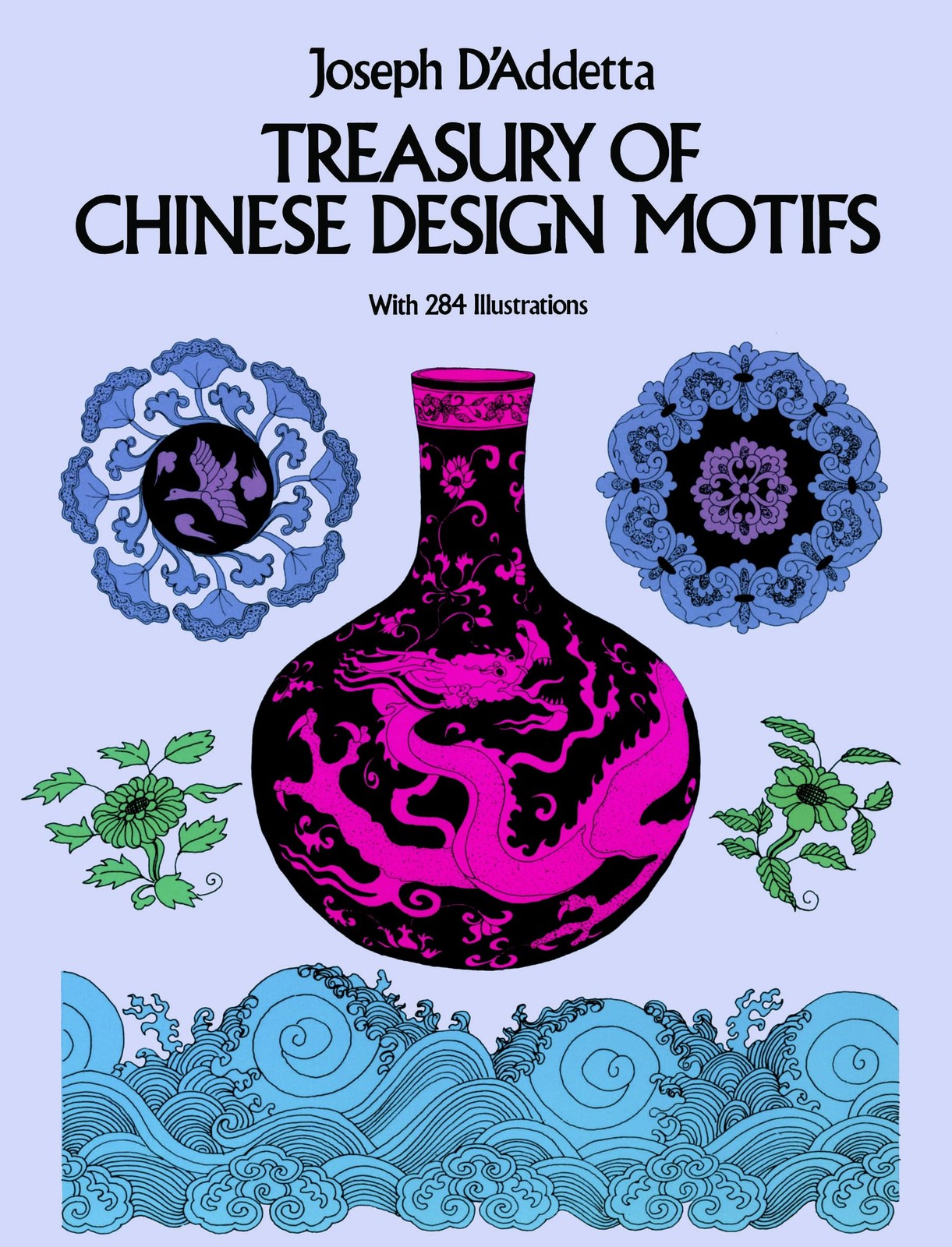 Treasury of Chinese Design Motifs (Dover Pictorial Archive)