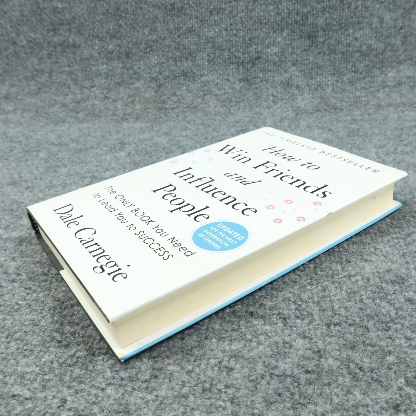 How to Win Friends and Influence People: Updated Dale Carnegie Hardcover