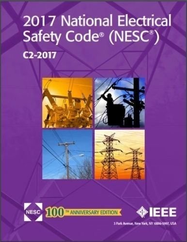 National Electrical Safety Code (C2-2017), 2017 Edition