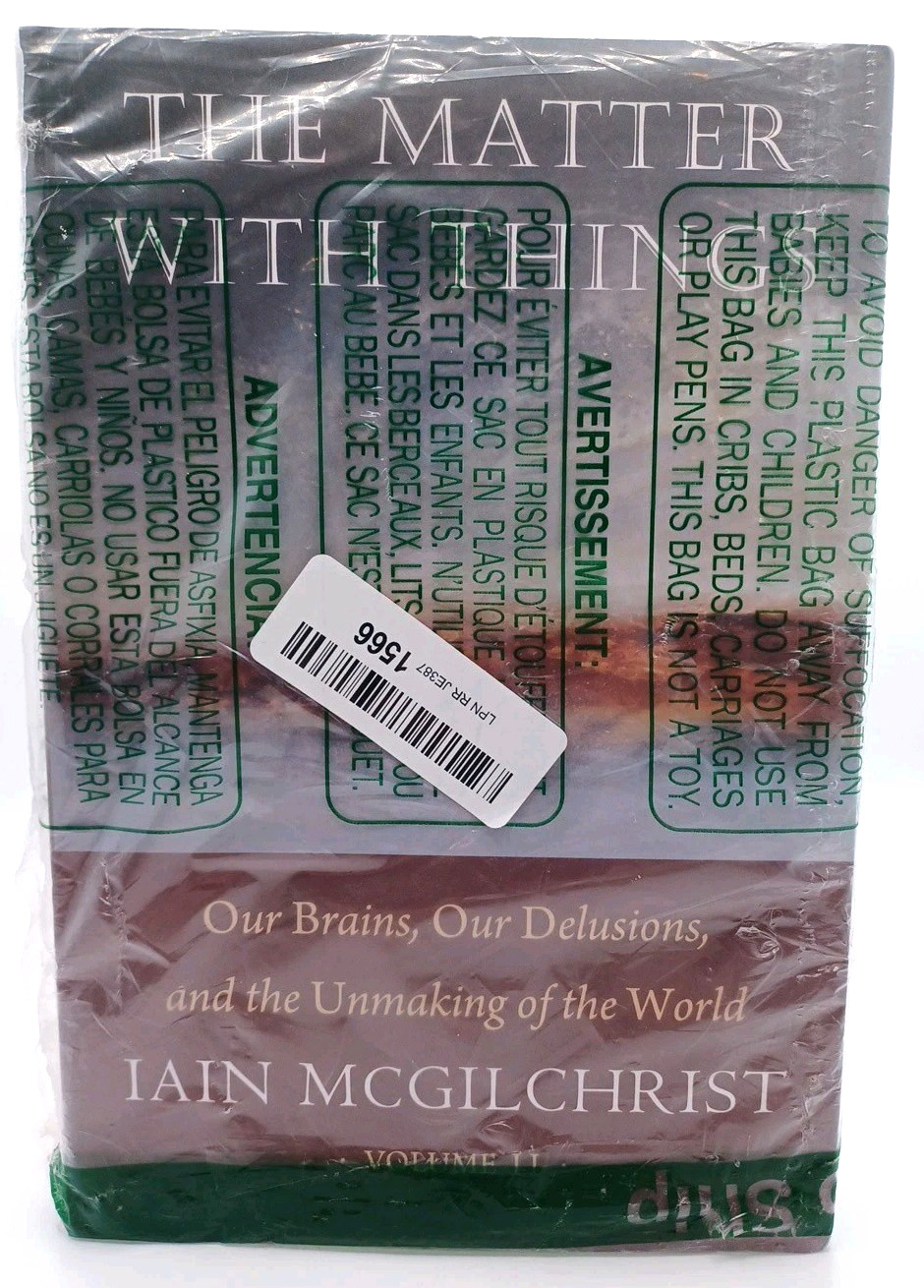 The Matter With Things VOLUME II BOOK Iain McGilchrist Paperback SEALED NEW