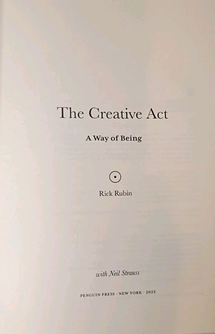 The Creative Act: A Way of Being by Rubin Rick/GOOD 2023 7TH PRINTING HARDCOVER
