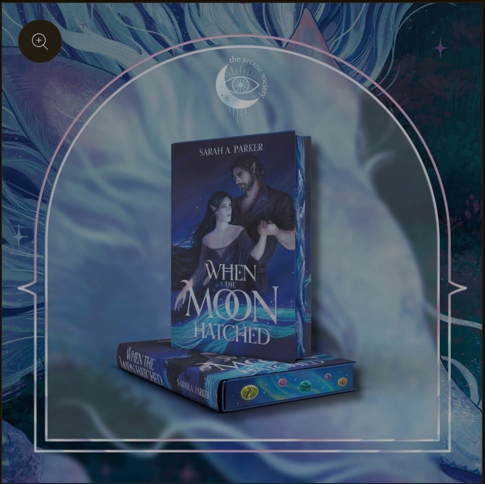 When The Moon Hatched By Sarah A. Parker Arcane Society Exclusive Signed/Sealed