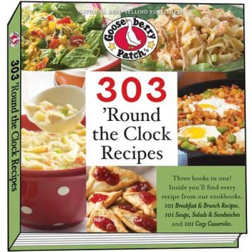 303 ‘Round the Clock Recipes: Three titles in one! (303 Recipes) – GOOD