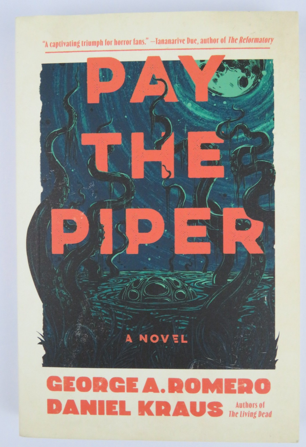 PAY THE PIPER by George A. Romero and Daniel Kraus (2024 Paperback, New)